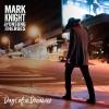 Mark Knight and the Unsung Heroes - Days of a Dreamer CD