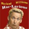 Williams Harla - Har-Larious CD