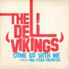 Dell Vikings - Come Go With Me CD photo