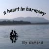 Lily Diamond - Heart In Harmony CD