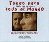 Arias, Anibal / Montes, Osvaldo - Tango Para Todo El Mundo CD