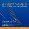 Barriere / Clark / De Visee / Georgiev - Gouts Accordes CD