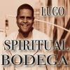 Lugo - Spiritual Bodega CD