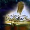 Joe Collado - Latino Groove Project CD