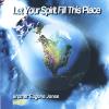 Brother Eugene Jones - Let Your Spirit Fill This Place CD