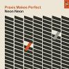 Neon Neon - Praxis Makes Perfect CD (Digipak)