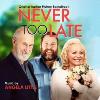 Angela Little - Never Too Late: Original Motion Picture Soundtrack CD