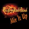 Rough-n-Real Band - Mix It Up CD