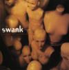 Swank - Think For Yourself Movement CD