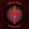River City Rebels - Headed To Hell 7 7 Vinyl Single (45 Record)
