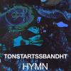 Tonstartssbandht - Hymn VINYL [LP] (Colored Vinyl; Org)