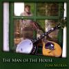 Tom Moran - Man Of The House CD