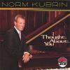 Norm Kubrin - Thought About You CD