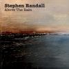 Stephen Randall - Above The Rain CD (CDRP)
