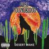 Wise Youngblood - Desert Wake CD