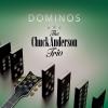 Chuck Anderson Trio - Dominos CD