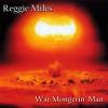 Reggie Miles - War Mongerin' Man CD (CDR)