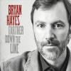 Bryan Hayes - Farther Down The Line CD
