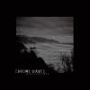 Chrome Waves - Grief Observed VINYL [LP]