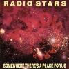 Radio Stars - Somewhere There's A Place For Us CD (Uk)