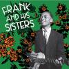 Frank & His Sisters - Frank & His Sisters VINYL [LP]