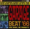Garage Beat '66 1: Like What Me Worry CD