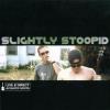 Slightly Stoopid - Acoustic Roots Live & Direct CD