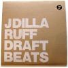 J Dilla - Ruff Draft VINYL [LP] (AKA Jay Dee; Instrumental)