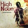 High Noon - Generations CD