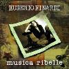 Eugenio Finardi - Musica Ribelle CD