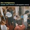 Dan Montgomery - Smoke & Mirrors VINYL [LP] (Phonographic Memory)