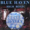 Blue Haven - High Road CD