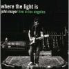 John Mayer - Where The Light Is: Live CD (Holland, Import)