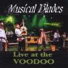 Musical Blades - Live At Voodoo CD (CDRP)