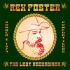 Rex Foster - Lost Recordings CD