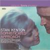 Stan Kenton - Sophisticated Approach CD (Bonus Tracks)