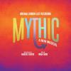Mythic CD (Original London Cast Recording)