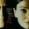 Swing Out Sister - Where Our Love Grows CD