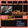 Kahil El'zabar Quartet - Time For Healing VINYL [LP] (Audp; Deluxe Edition)