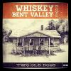 Whiskey Bent Valley - Two Old Dogs CD