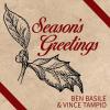 Vince Tampio & Ben Basile - Season's Greetings CD