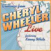 Cheryl Wheeler - Greetings: Cheryl Wheeler Live CD