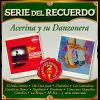 Acerina Y Su Danzonera - Serie Del Recuerdo CD