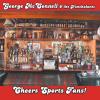 George McConnell & the Nonchalants - Cheers Sports Fans! CD (CDR)