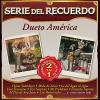 Dueto America - Serie Del Recuerdo CD