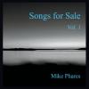 Mike Phares - Songs For Sale 1 CD (CDRP)