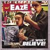 Wtih Eaze - U Won't Believe CD