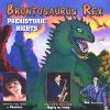 Brontosaurus Rex - Prehistoric Nights CD