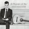 Nicholas Ciraldo - So Wonderful So Nice' Guitar Classics By Sor & CD