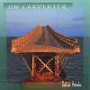 Jim Carpenter - Bahia Honda CD